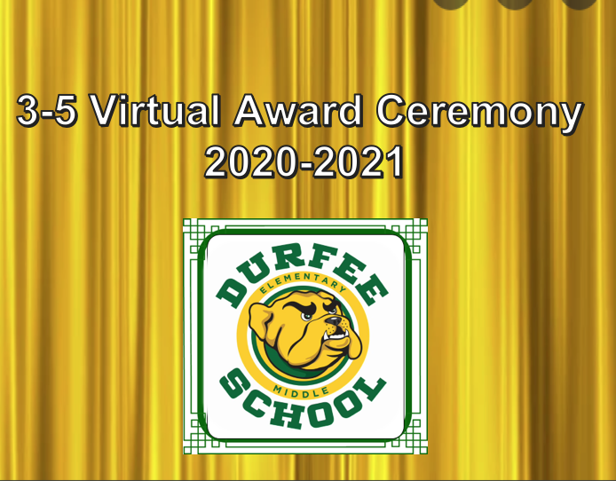  Virtual 3-5 Grade Awards  Tuesday 12:30-2:00pm